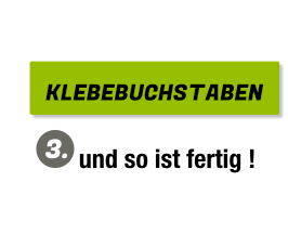 Anleitung Klebebuchstaben verkleben - so wird richtig aufgeklebt