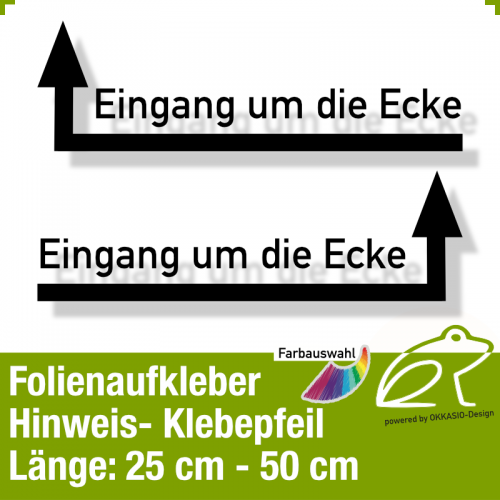 Hinweispfeil *2 - Aufkleber - Eingang um die Ecke