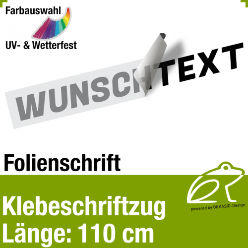 Klebefolienschriftzug Lnge 110 cm / 1-zeilig