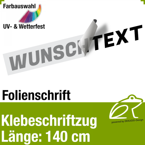 Klebefolienschriftzug Lnge 140 cm / 1-zeilig