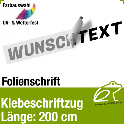 Klebefolienschriftzug Lnge 200 cm / 1-zeilig