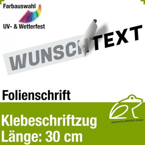 Klebefolienschriftzug Lnge 30 cm / 1-zeilig