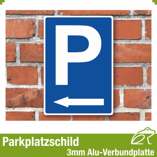 Parkplatzschild mit Pfeil links