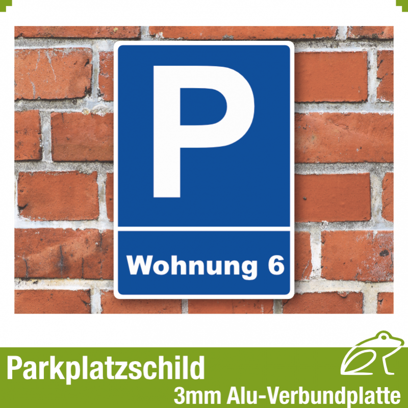 Parkplatzschild Wohnung 6 Aluverbund