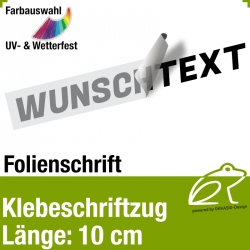 Klebefolienschriftzug Lnge 10 cm / 1-zeilig