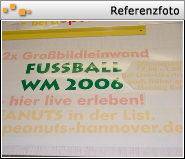 Freistehende Folienaufkleber für eine WM 2006 Veranstaltung